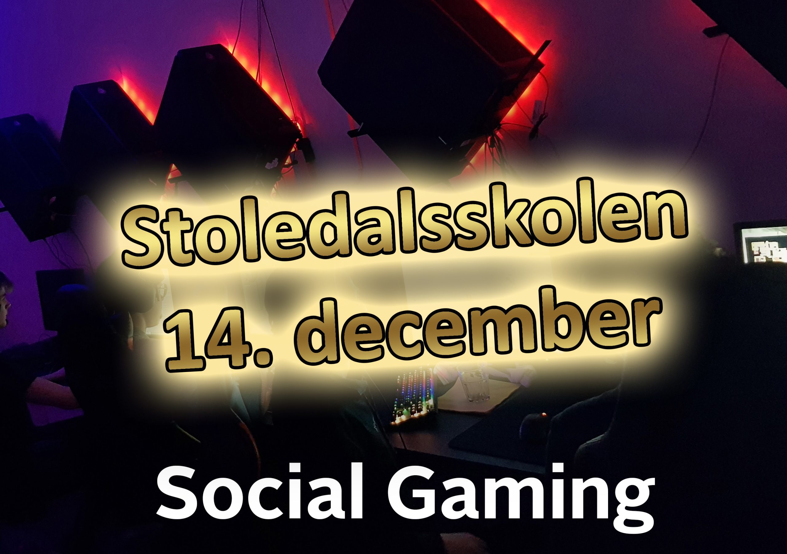 Social Gaming dag – Stoledalsskolen 14. december