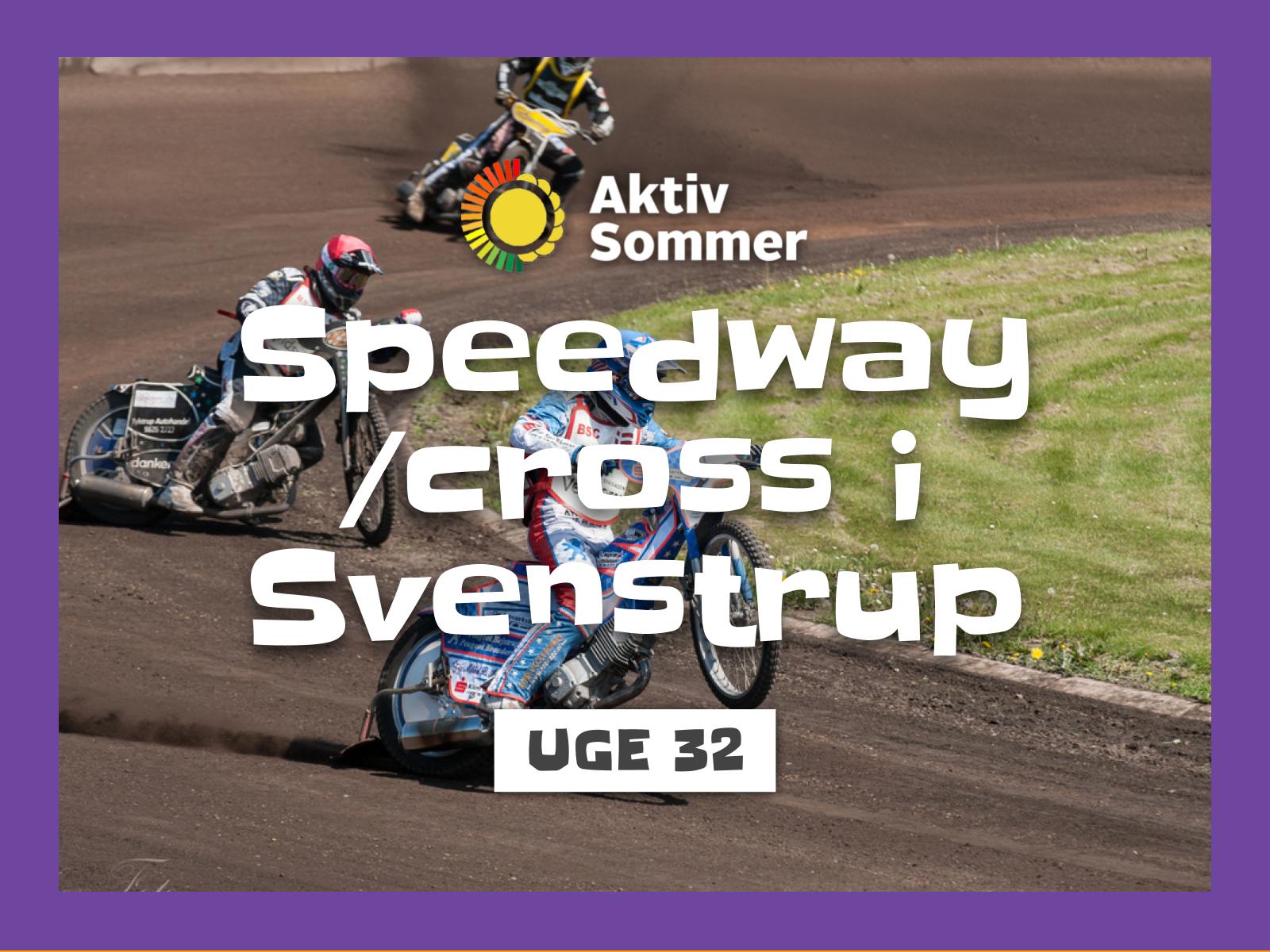 Speedway/cross i Svenstrup d. 3/8