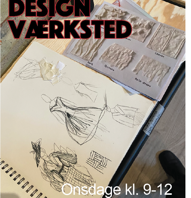 Åbent designværksted Onsdag kl. 9-12